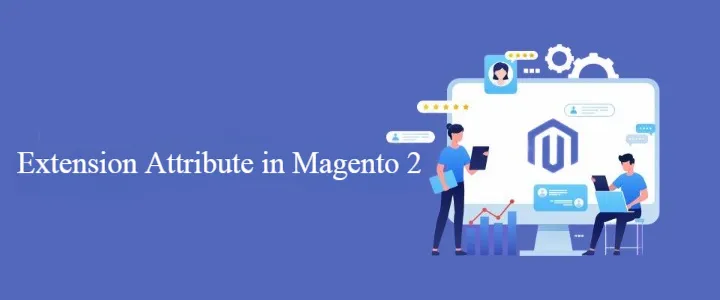 how How to use Extension Attributes in Magento 2