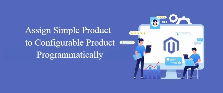 Assign Simple Product to Configurable Product Programmatically